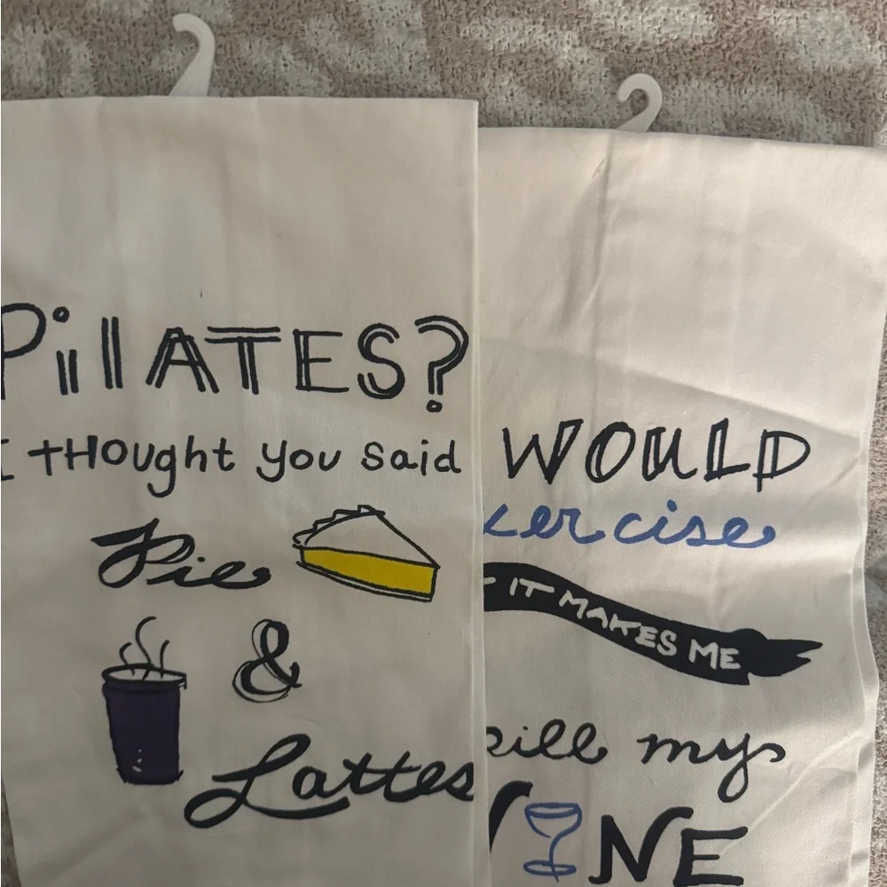 Set of 2 Kitchen Towels NEW - Fun Sayings Pilates? Pie & Lattes; Spill my wine